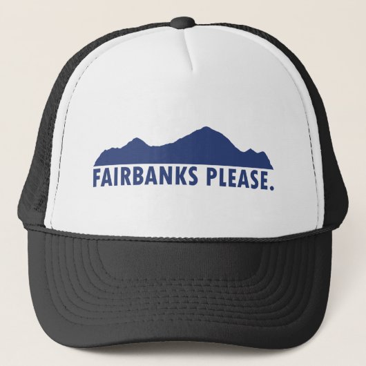 Fairbanks Alaska Alsjeblieft Trucker Pet (Voorkant)