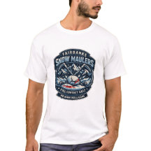 Fairbanks Snow Maulers (Full Contact Golf) T-shirt