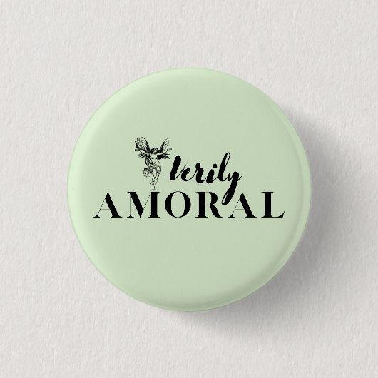 Fairies zijn verily Amoral Ronde Button 3,2 Cm (Voorkant)