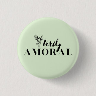Fairies zijn verily Amoral Ronde Button 3,2 Cm