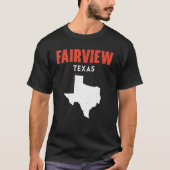 Fairview Texas USA State America Travel Texas T-shirt (Voorkant)