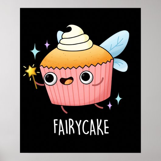 Fairy Cake Funny Cupcake Pun Dark BG Poster (Voorkant)