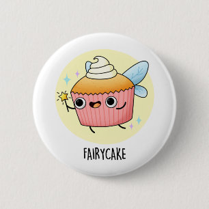 Fairy Cake Funny Cupcake Pun Ronde Button 5,7 Cm