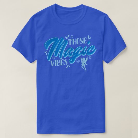 Fairy Die Magic Vibes T-shirt (Design voorkant)