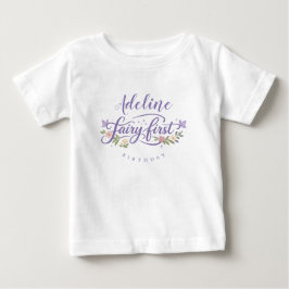 Fairy First Birthday Girl Baby T-Shirt