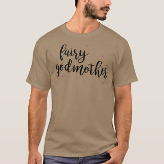 Fairy Godmoeder2, Cute Gift T-shirt