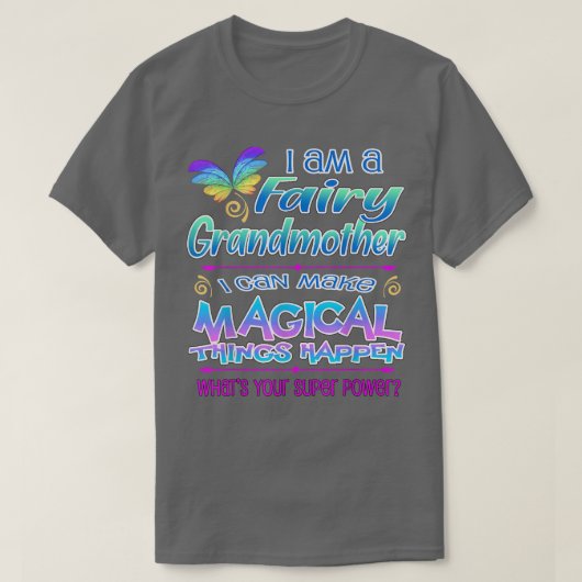 Fairy Grandmoeder Magic T-shirt (Design voorkant)