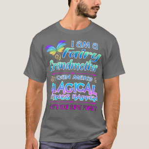 Fairy Grandmoeder Magic T-shirt