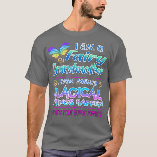 Fairy Grandmoeder Magic T-shirt