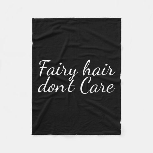 Fairy Hair Dont Care  Fleece Deken (Voorkant)
