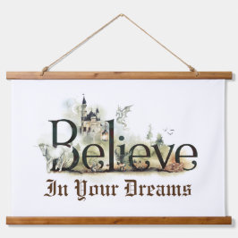 Fairy Tale Magic Creatures Believe In Your Dreams Hangend Wandkleed