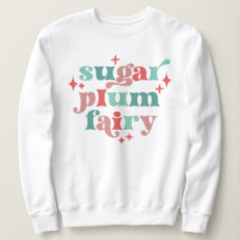 Fairycore Sugar Plum Fairy Typografie Kunst Trui