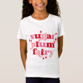 Fairycore Tekst Art Sugar Plum Fairy Meisjes T-shirt (Voorkant)