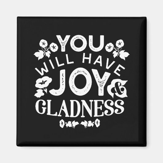 Faith and Happiness – Joy and Gladness Quotes Magneet (Voorkant)