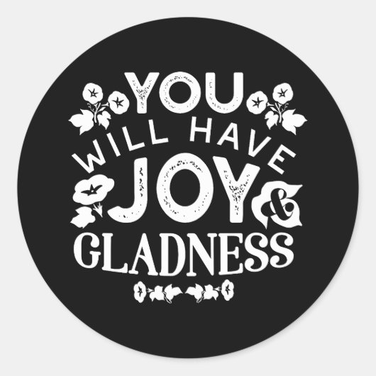 Faith and Happiness – Joy and Gladness Quotes Ronde Sticker (Voorkant)