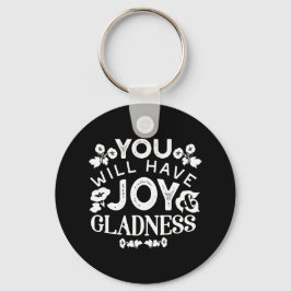 Faith and Happiness – Joy and Gladness Quotes Sleutelhanger