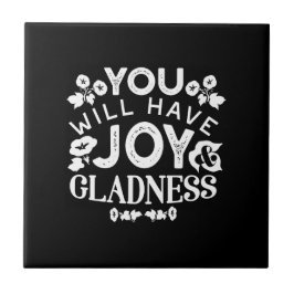 Faith and Happiness – Joy and Gladness Quotes Tegeltje