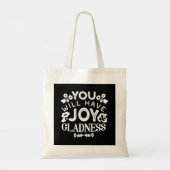 Faith and Happiness – Joy and Gladness Quotes Tote Bag (Achterkant)
