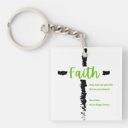 Faith and Organ Donation Awareness Sleutelhanger (voorkant)