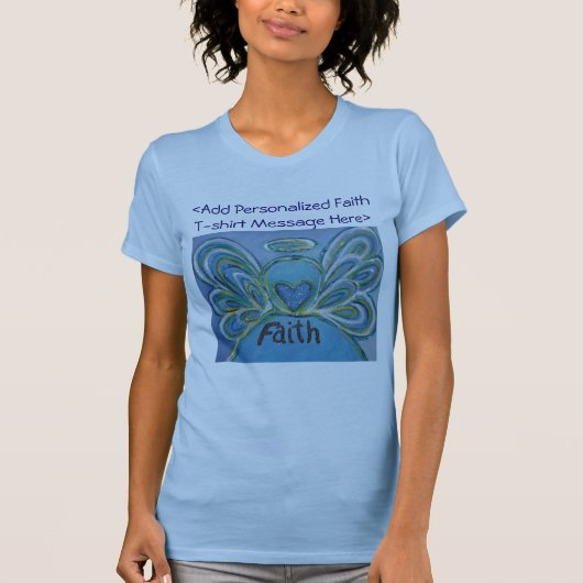 Faith Angel Word Inspirerend Gepersonaliseerd Shir T-shirt (Voorkant)