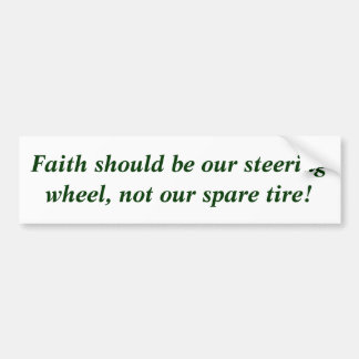 Faith Bumpersticker