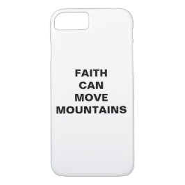 "Faith Can Move Mountains" Apple iPhone 8/7 Hoesje