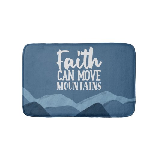 Faith Can Move Mountains Bath Mat (Voorkant)