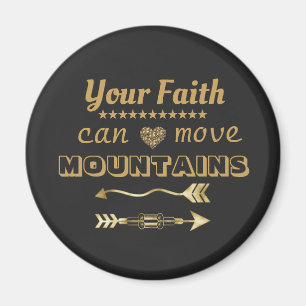 Faith Can Move Mountains Bible Verse Magneet