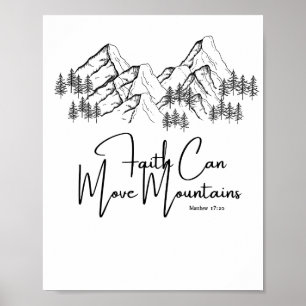 Faith Can Move Mountains Bible Verse Poster