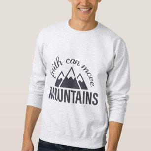 Faith Can Move Mountains - Bijbelversie Trui