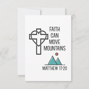 Faith Can Move Mountains Christelijk Bijbelcitaat
