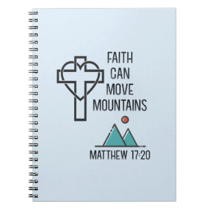 Faith Can Move Mountains Christelijk Bijbelcitaat Notitieboek