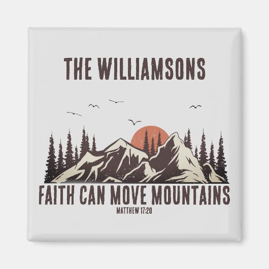 Faith Can Move Mountains Christelijke Bijbelversie Magneet (Voorkant)