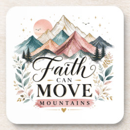 Faith Can Move Mountains Coaster Bier Onderzetter