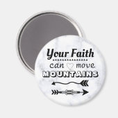 Faith Can Move Mountains Inspirerend Magneet (Voorkant / Achterkant)