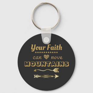 Faith Can Move Mountains Inspirerend Sleutelhanger