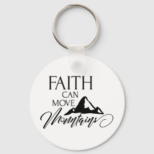 Faith Can Move Mountains Inspirerend Sleutelhanger
