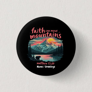 Faith Can Move Mountains Matthew 17:20 Bijbelversi Ronde Button 3,2 Cm
