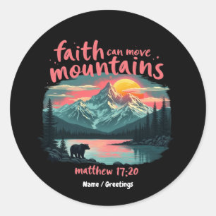 Faith Can Move Mountains Matthew 17:20 Bijbelversi Ronde Sticker