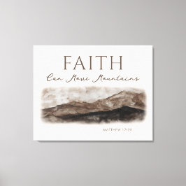 Faith Can Move Mountains Rocky Landscape Canvas Afdruk