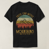Faith Can Move Mountains Tshirt Mannen Womens Kind (Design voorkant)