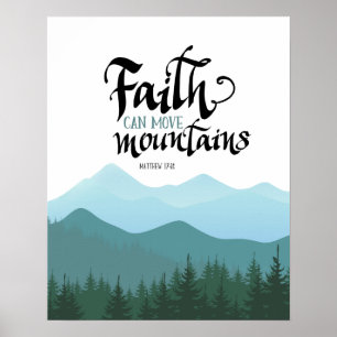 Faith Can Move Mountains Wall Decor Art Poster