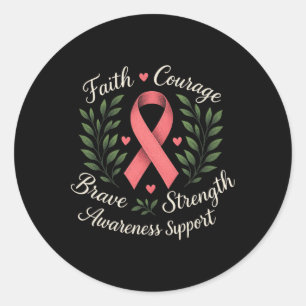 Faith Courage Brave Strength - Borstkanker Ribbo Ronde Sticker