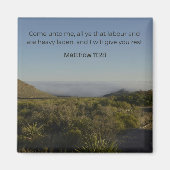 Faith Desert Collection – Matthew 11:28  Magneet (Voorkant)