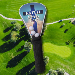 Faith Drives Far Golf Head Cover