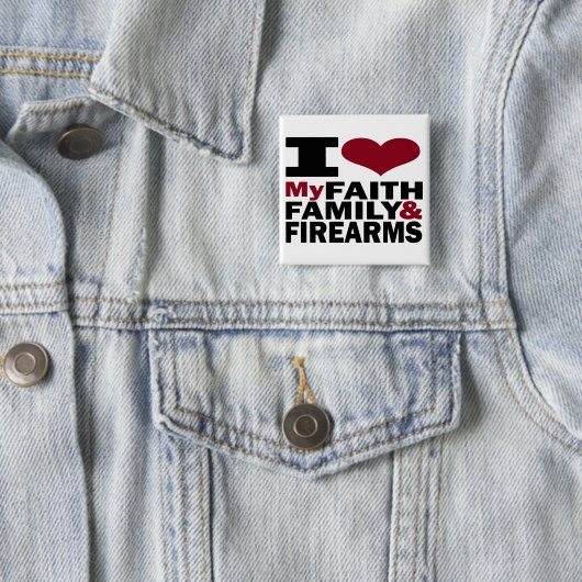 Faith, Family & Firearms Button (In situ)