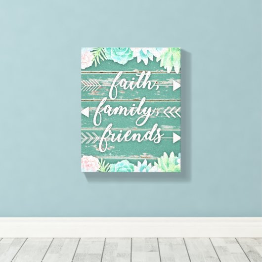 Faith, Family, Friends Aqua en Pink Succulents Canvas Afdruk (Insitu (Houten vloer))