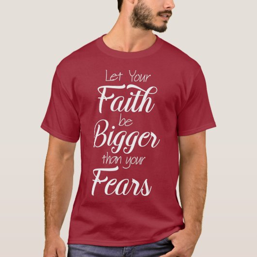 Faith Fear Bible Verse Christelijke God Jesus Pray T-shirt (Voorkant)