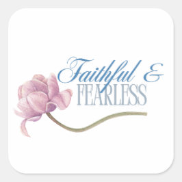 Faith & Fearless Typografie Design Worp Kussen Vierkante Sticker