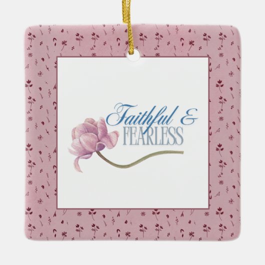 Faith & Fearless Typography Design Sierkussen Keramisch Ornament (Voorkant)